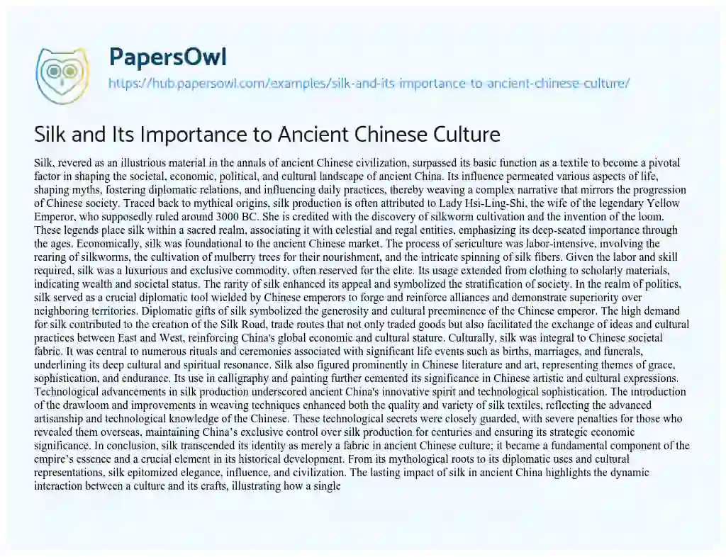 Essay on Silk and Its Importance to Ancient Chinese Culture