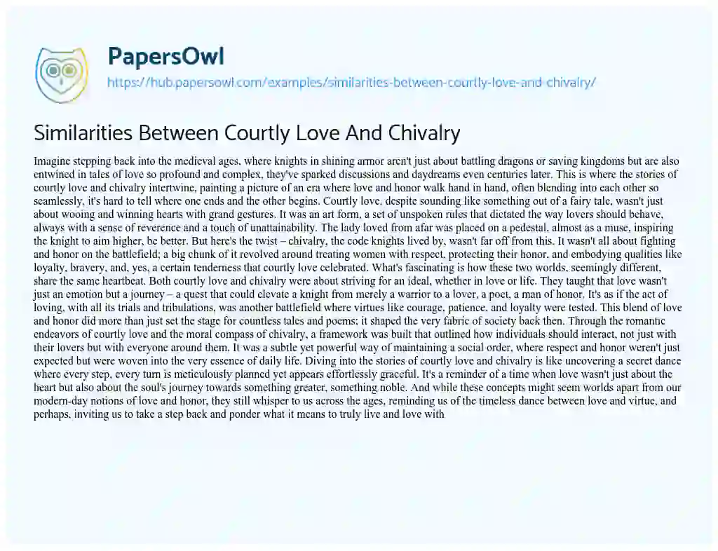 Essay on Similarities Between Courtly Love And Chivalry