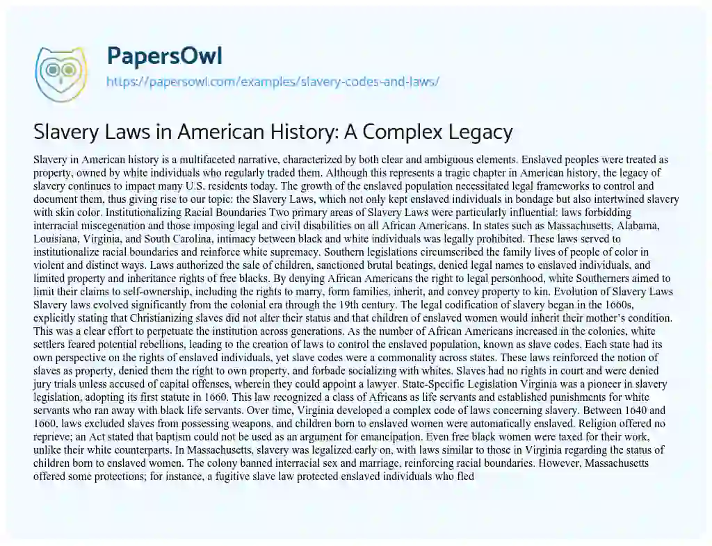 Essay on Slavery Laws in American History: A Complex Legacy