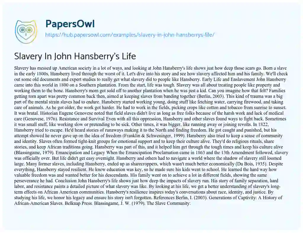Essay on Slavery In John Hansberry’s Life