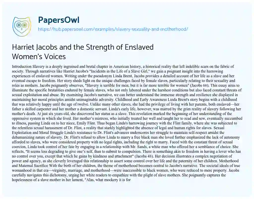 Essay on Harriet Jacobs and the Strength of Enslaved Women’s Voices