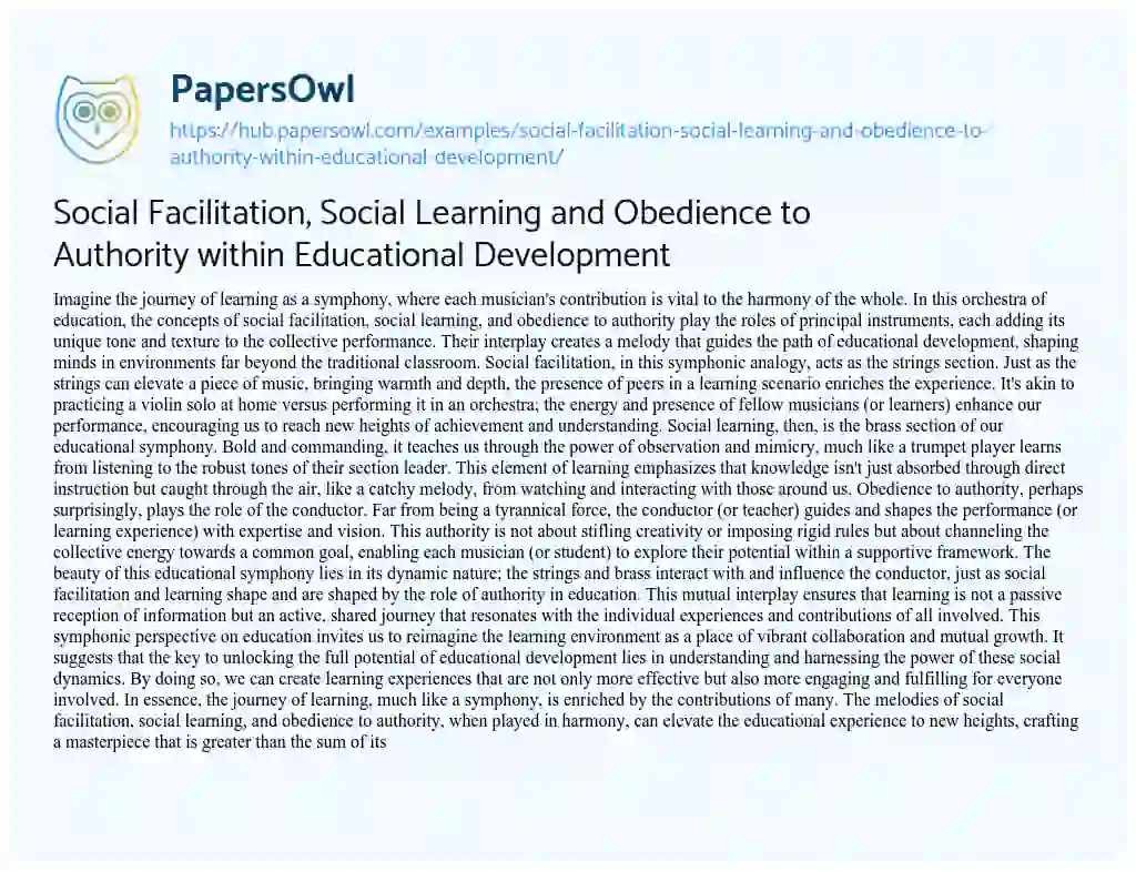 Essay on Social Facilitation, Social Learning and Obedience to Authority within Educational Development