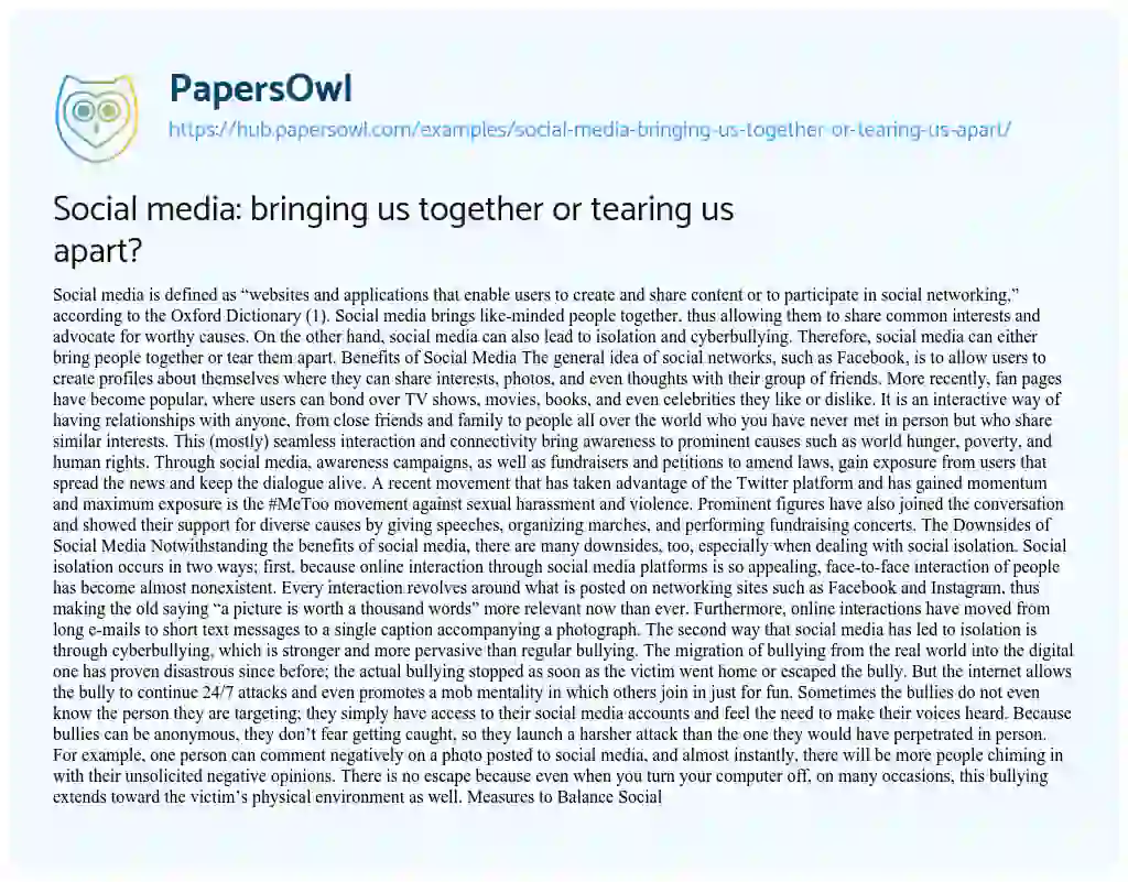 Essay on Social media: bringing us together or tearing us apart?