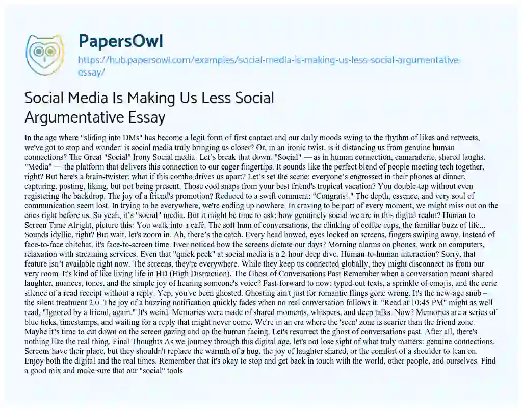 Essay on Social Media Is Making Us Less Social Argumentative Essay