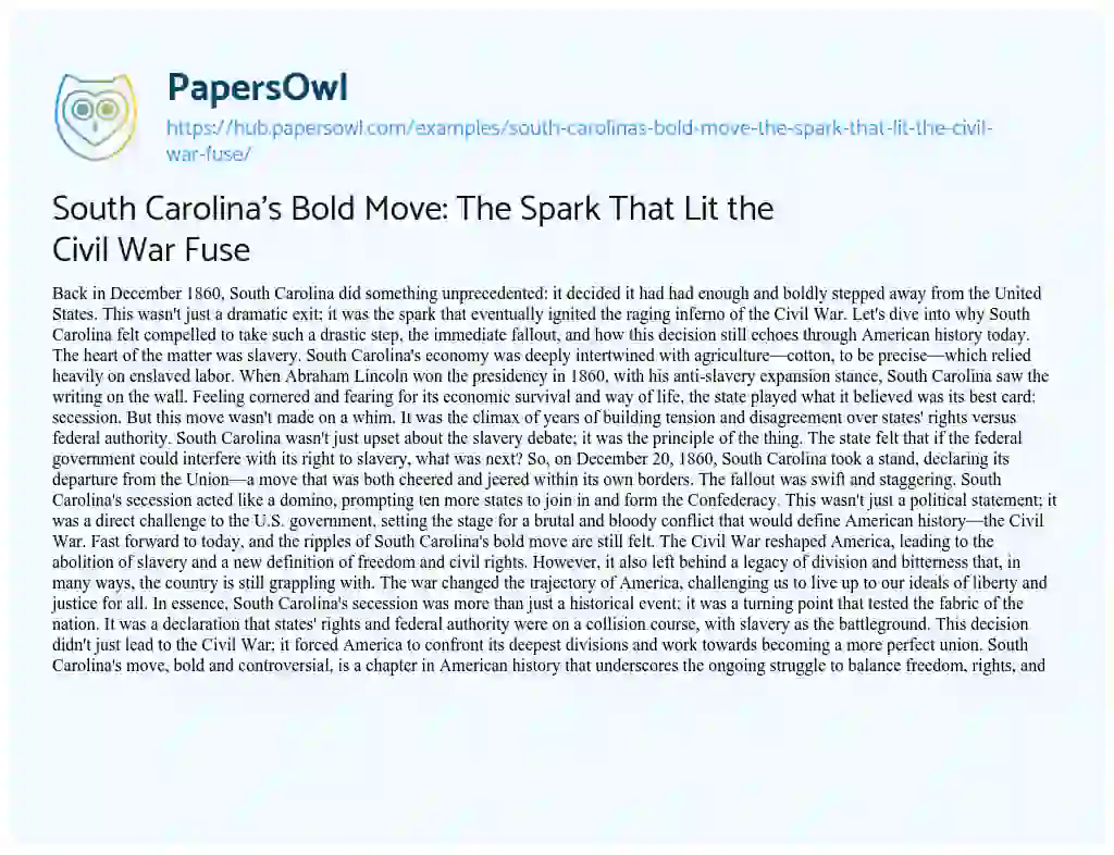 Essay on South Carolina’s Bold Move: The Spark That Lit the Civil War Fuse