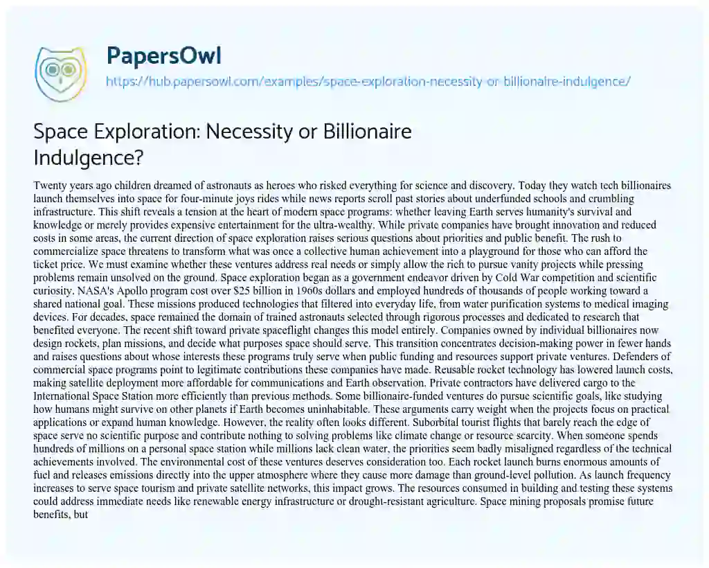 Essay on Space Exploration: Necessity or Billionaire Indulgence?