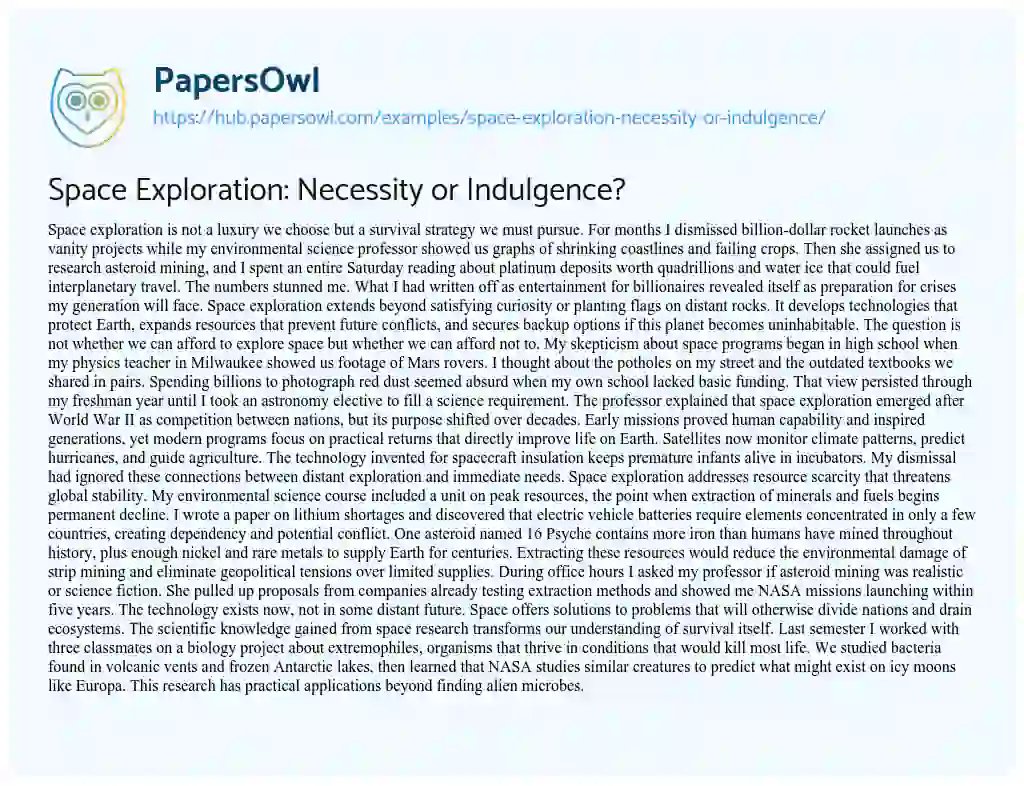 Essay on Space Exploration: Necessity or Indulgence?