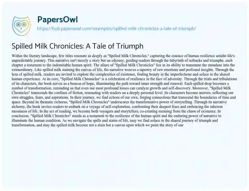 Essay on Spilled Milk Chronicles: A Tale of Triumph