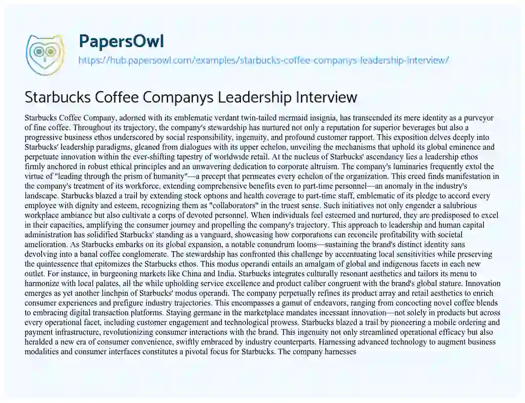 Essay on Starbucks Coffee Companys Leadership Interview
