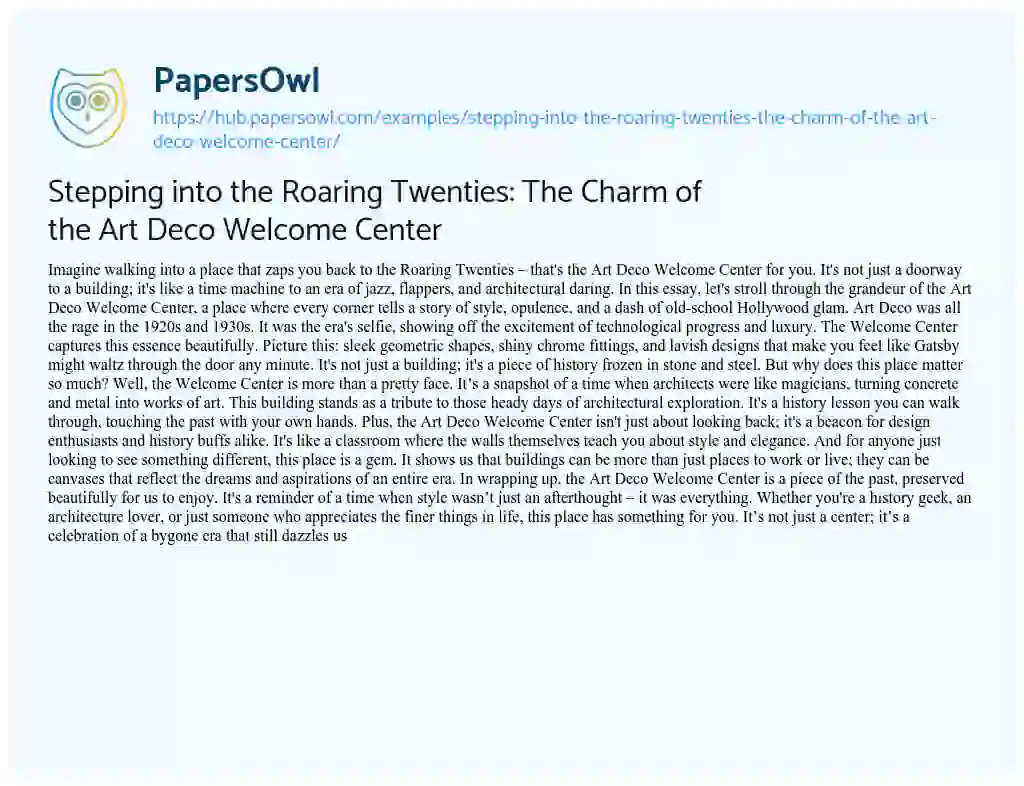 Essay on Stepping into the Roaring Twenties: The Charm of the Art Deco Welcome Center