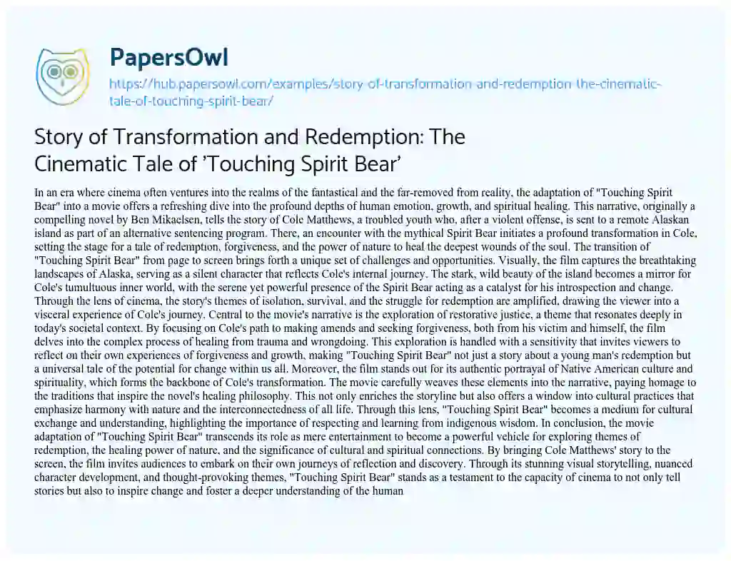 Essay on Story of Transformation and Redemption: The Cinematic Tale of ‘Touching Spirit Bear’