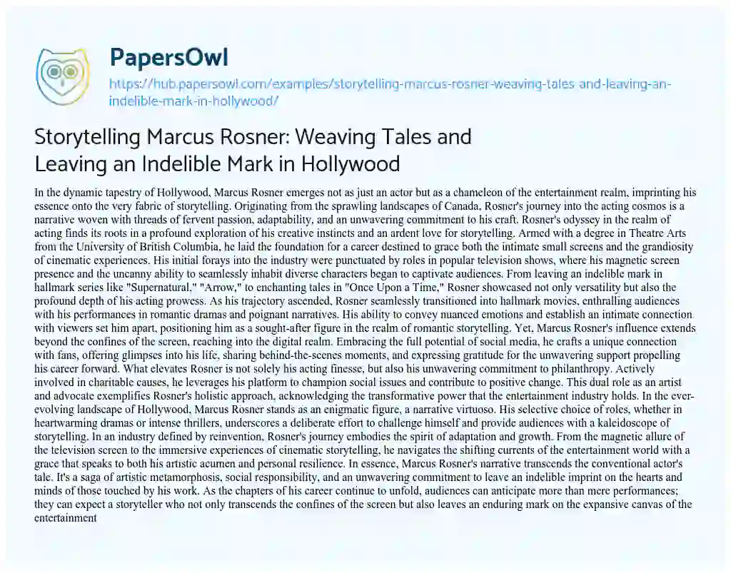 Essay on Storytelling Marcus Rosner: Weaving Tales and Leaving an Indelible Mark in Hollywood