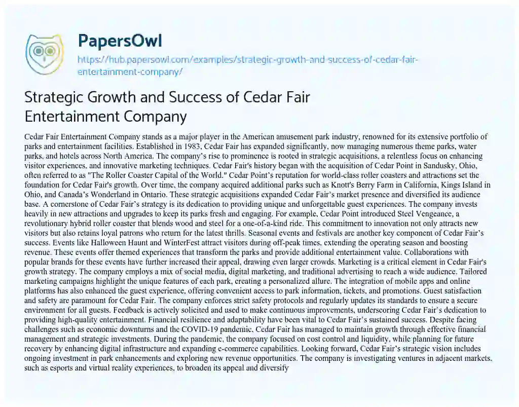 Essay on Strategic Growth and Success of Cedar Fair Entertainment Company