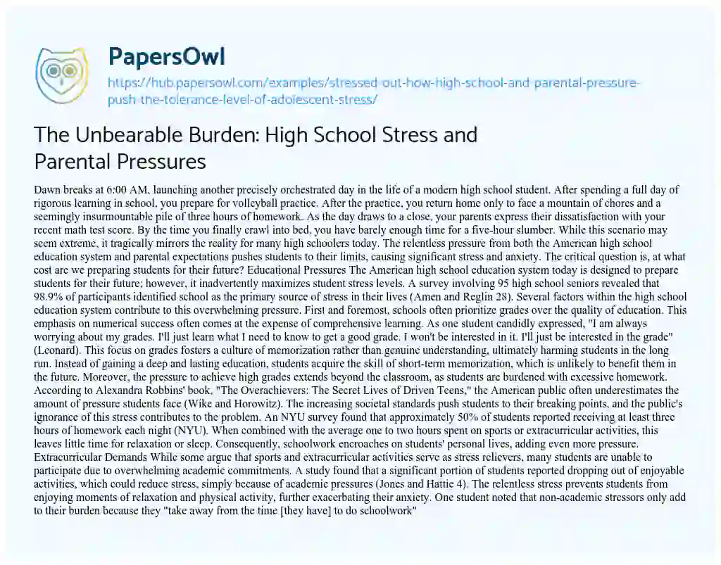 Essay on The Unbearable Burden: High School Stress and Parental Pressures