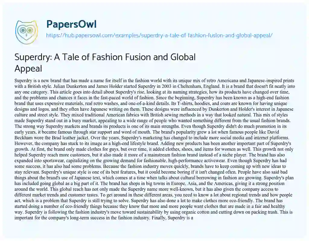 Essay on Superdry: A Tale of Fashion Fusion and Global Appeal