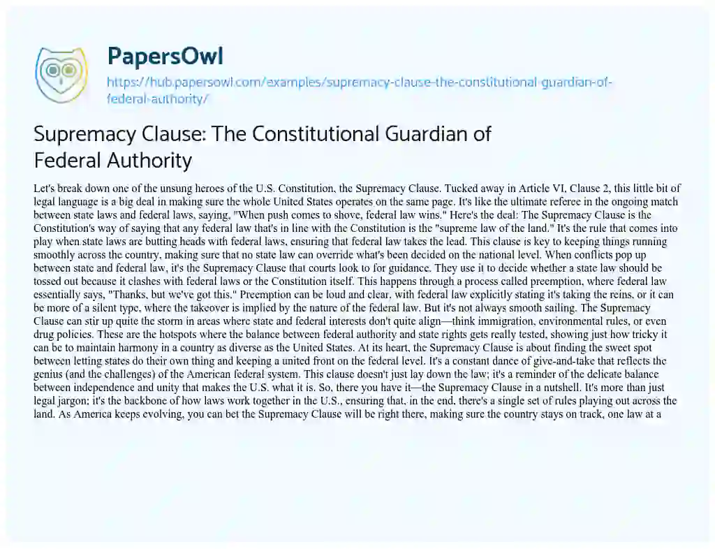 Essay on Supremacy Clause: The Constitutional Guardian of Federal Authority