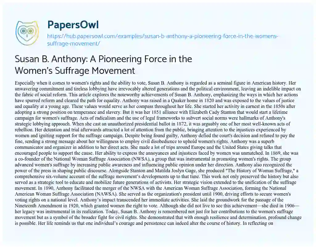 Essay on Susan B. Anthony: A Pioneering Force in the Women’s Suffrage Movement