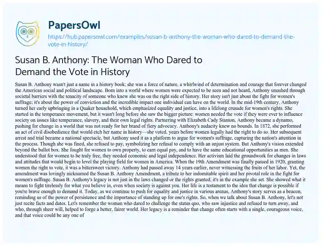 Essay on Susan B. Anthony: The Woman Who Dared to Demand the Vote in History