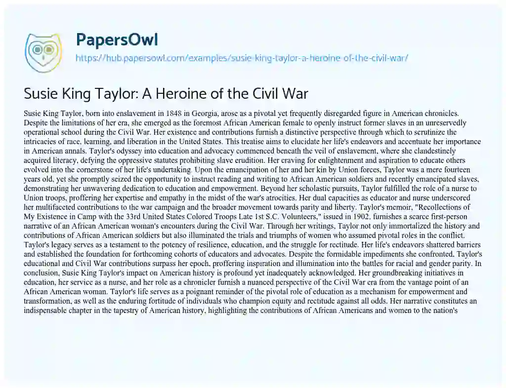 Essay on Susie King Taylor: A Heroine of the Civil War