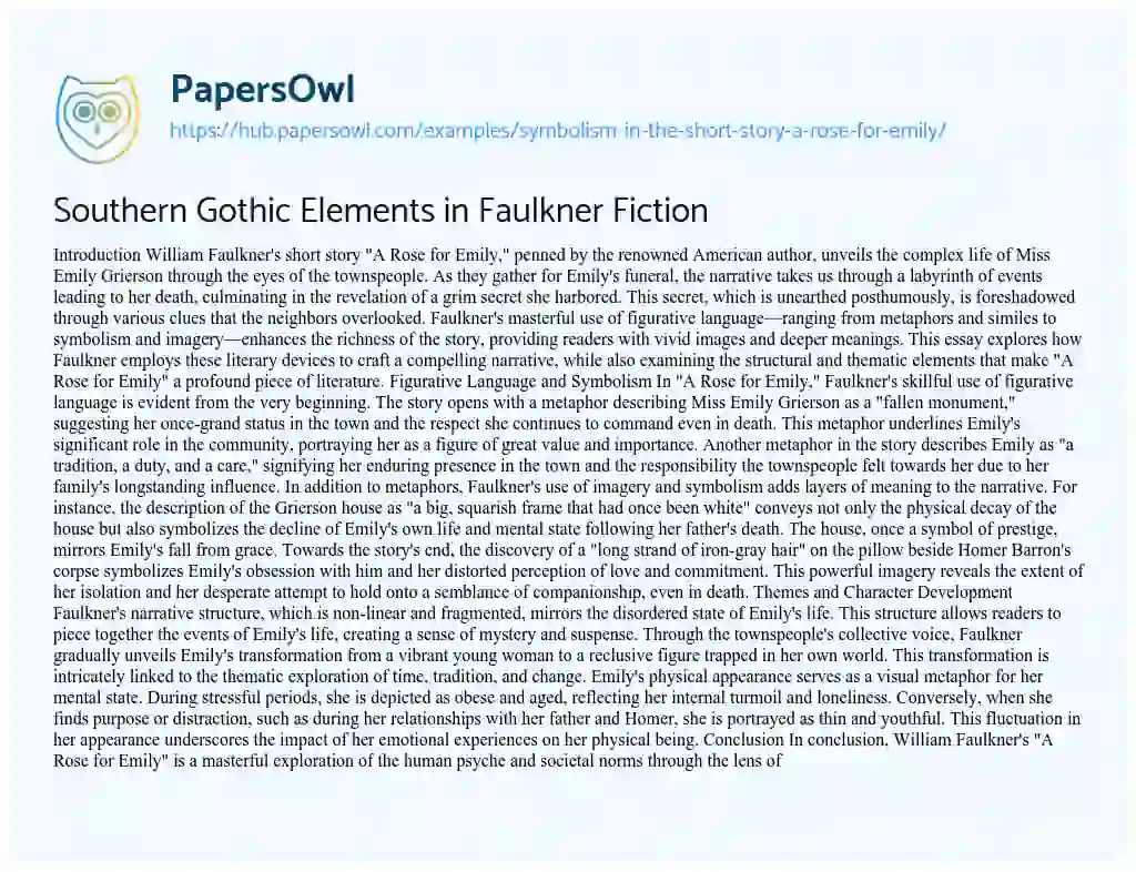 Essay on Southern Gothic Elements in Faulkner Fiction