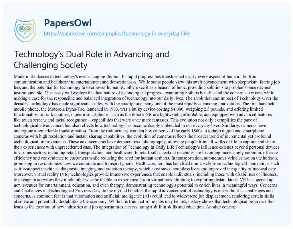 Essay on Technology’s Dual Role in Advancing and Challenging Society