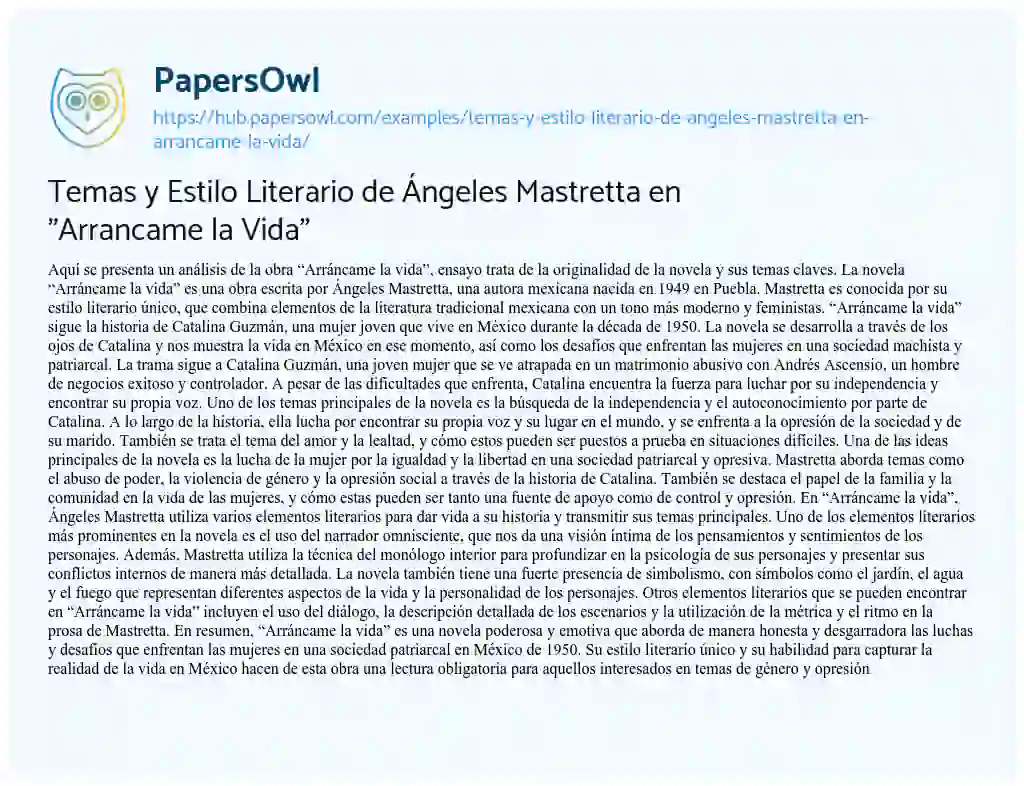 Essay on Temas y Estilo Literario de Ángeles Mastretta en “Arrancame la Vida”