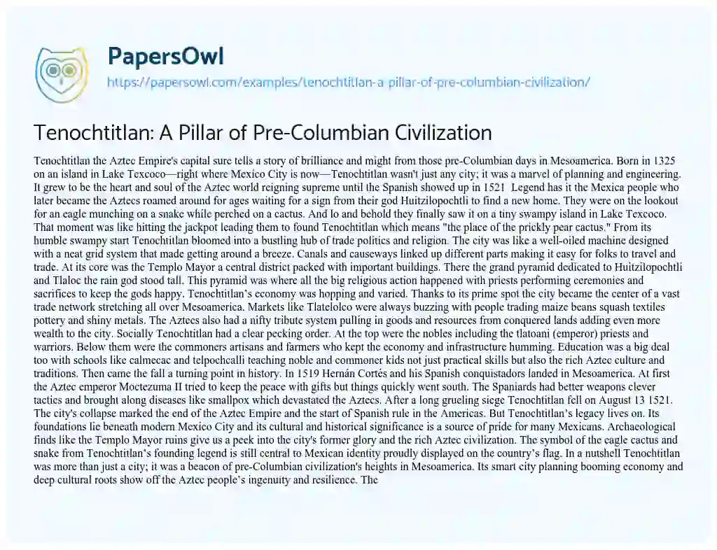Essay on Tenochtitlan: A Pillar of Pre-Columbian Civilization