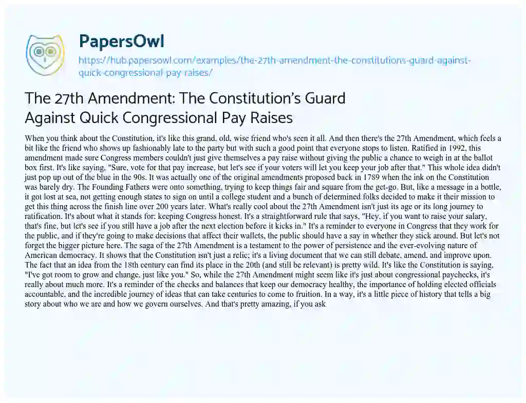 Essay on The 27th Amendment: The Constitution’s Guard Against Quick Congressional Pay Raises
