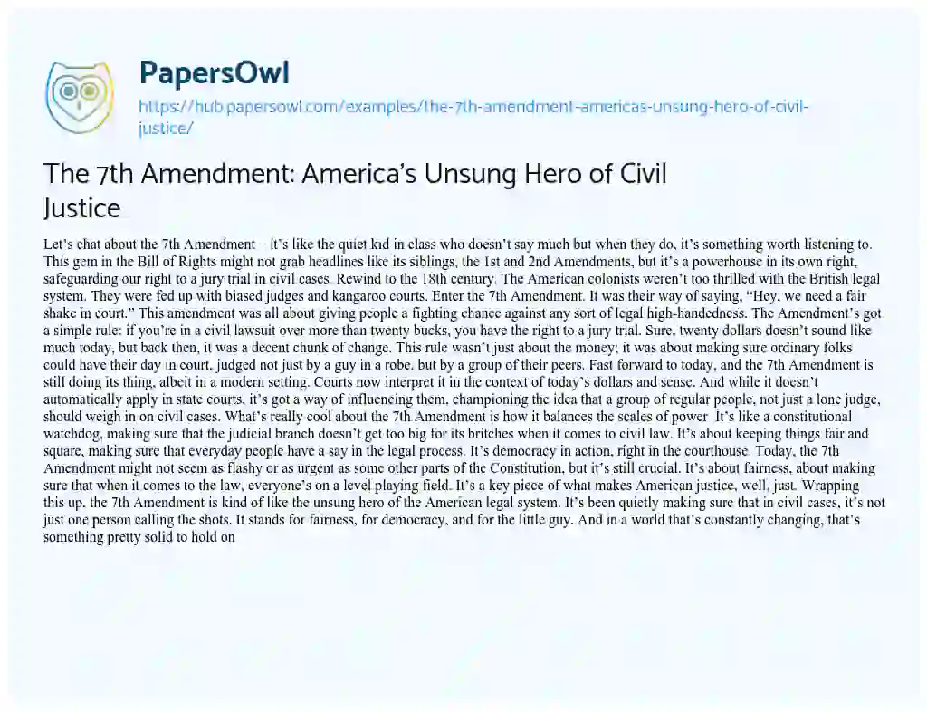 Essay on The 7th Amendment: America’s Unsung Hero of Civil Justice