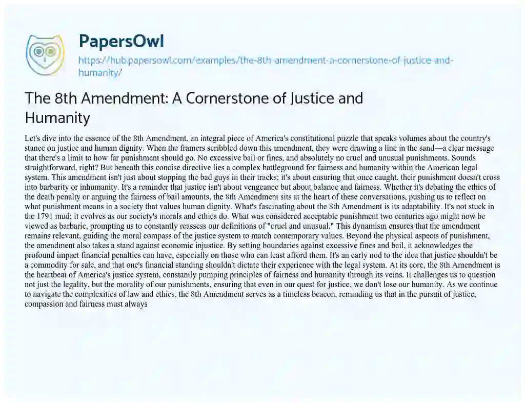 Essay on The 8th Amendment: A Cornerstone of Justice and Humanity