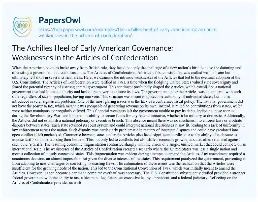Essay on The Achilles Heel of Early American Governance: Weaknesses in the Articles of Confederation