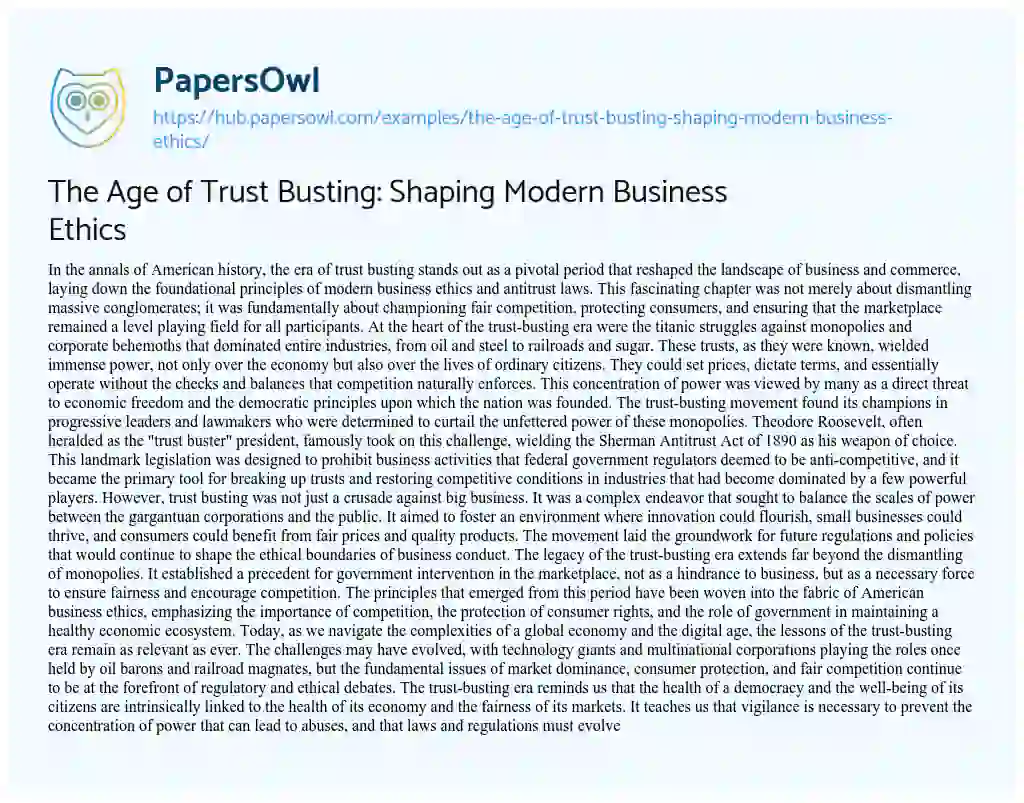 Essay on The Age of Trust Busting: Shaping Modern Business Ethics