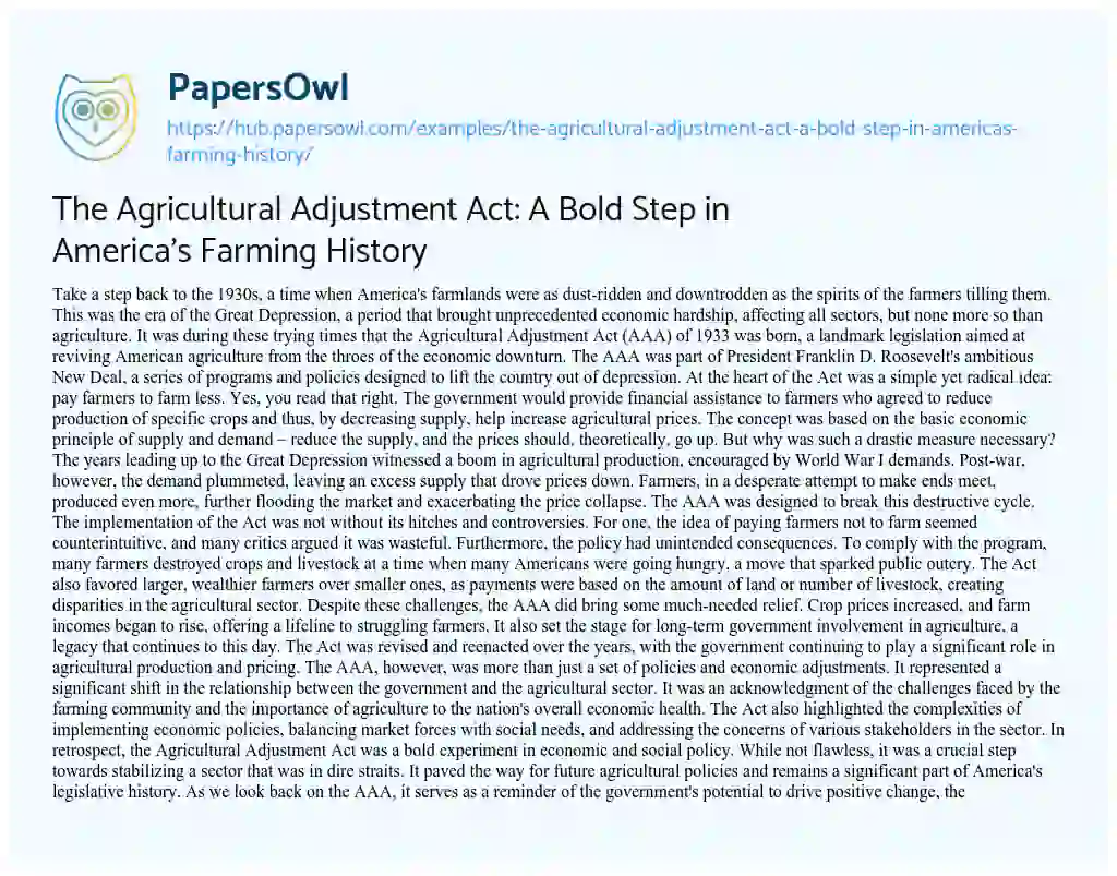 Essay on The Agricultural Adjustment Act: A Bold Step in America’s Farming History