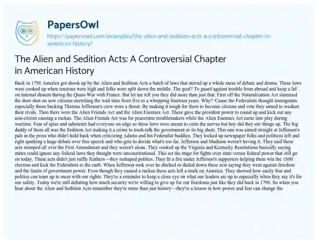 Essay on The Alien and Sedition Acts: A Controversial Chapter in American History