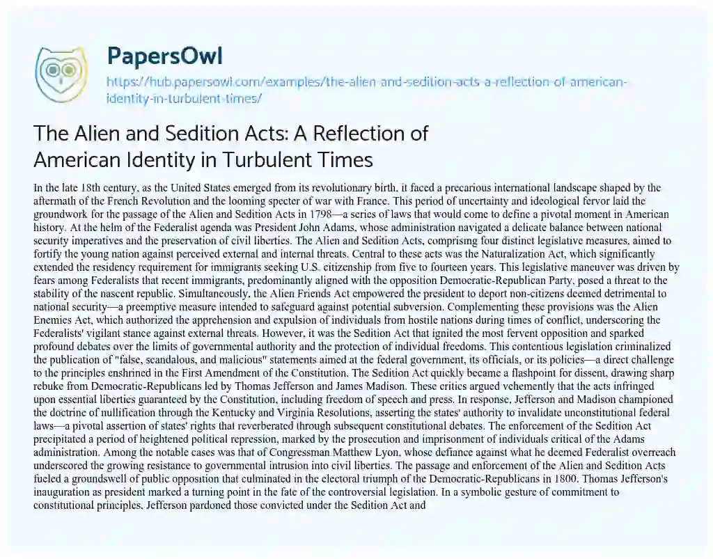 Essay on The Alien and Sedition Acts: A Reflection of American Identity in Turbulent Times