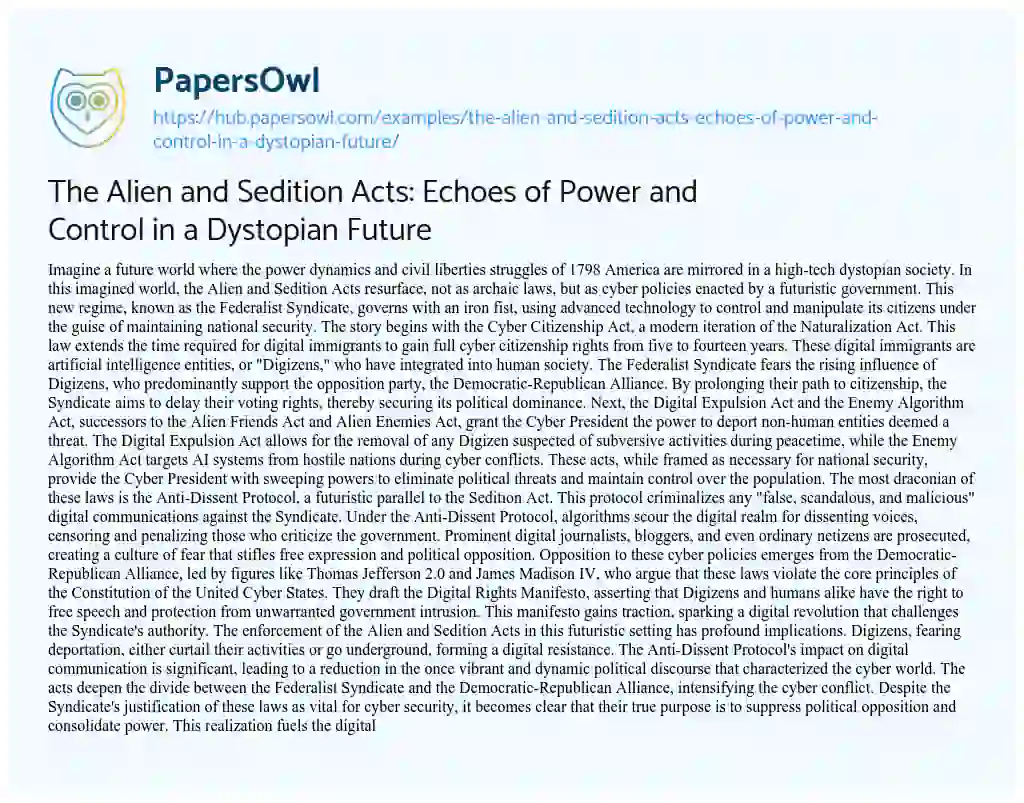 Essay on The Alien and Sedition Acts: Echoes of Power and Control in a Dystopian Future