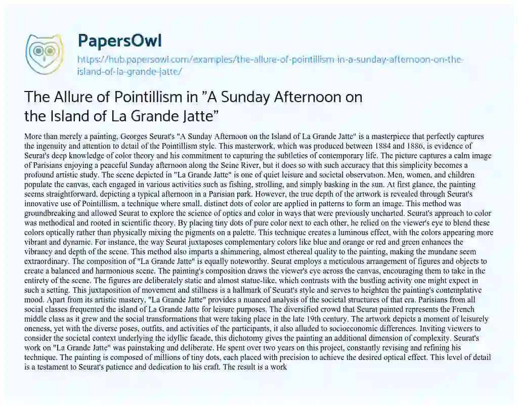 Essay on The Allure of Pointillism in “A Sunday Afternoon on the Island of La Grande Jatte”