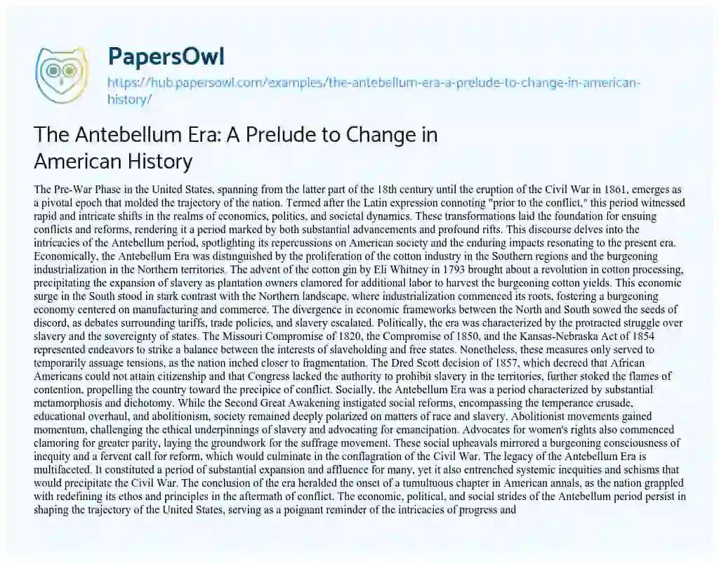 Essay on The Antebellum Era: A Prelude to Change in American History