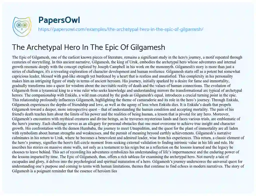 Essay on The Archetypal Hero In The Epic Of Gilgamesh