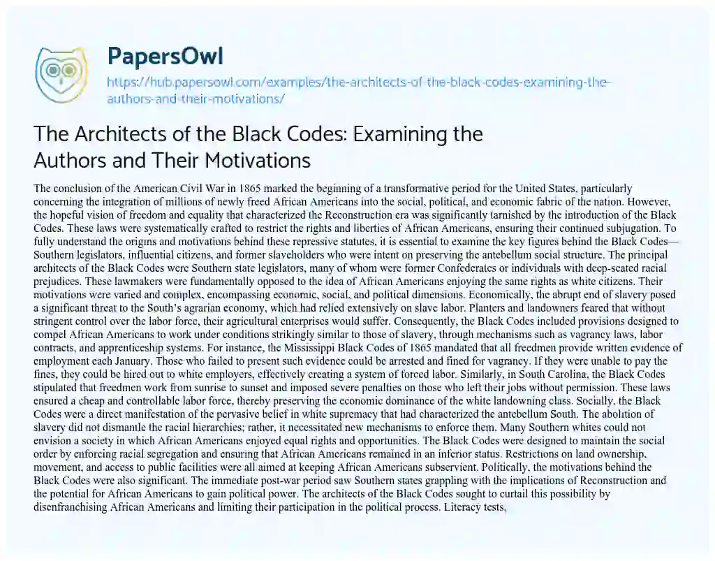 Essay on The Architects of the Black Codes: Examining the Authors and Their Motivations