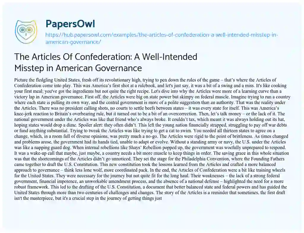 Essay on The Articles Of Confederation: A Well-Intended Misstep in American Governance