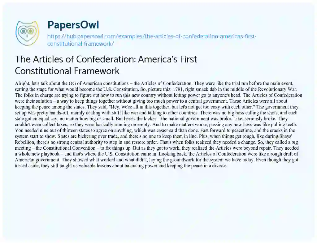 Essay on The Articles of Confederation: America’s First Constitutional Framework