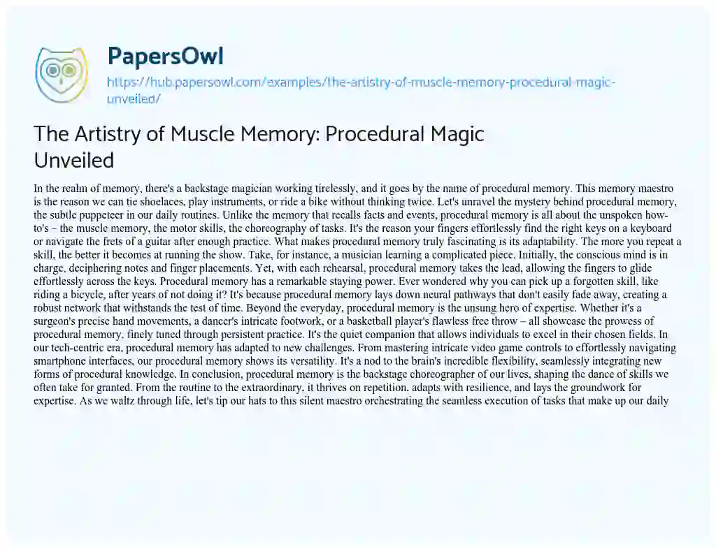Essay on The Artistry of Muscle Memory: Procedural Magic Unveiled