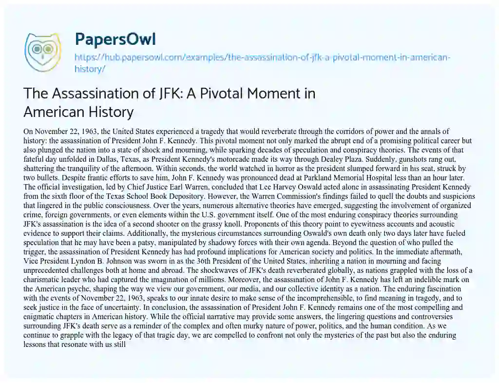 Essay on The Assassination of JFK: A Pivotal Moment in American History