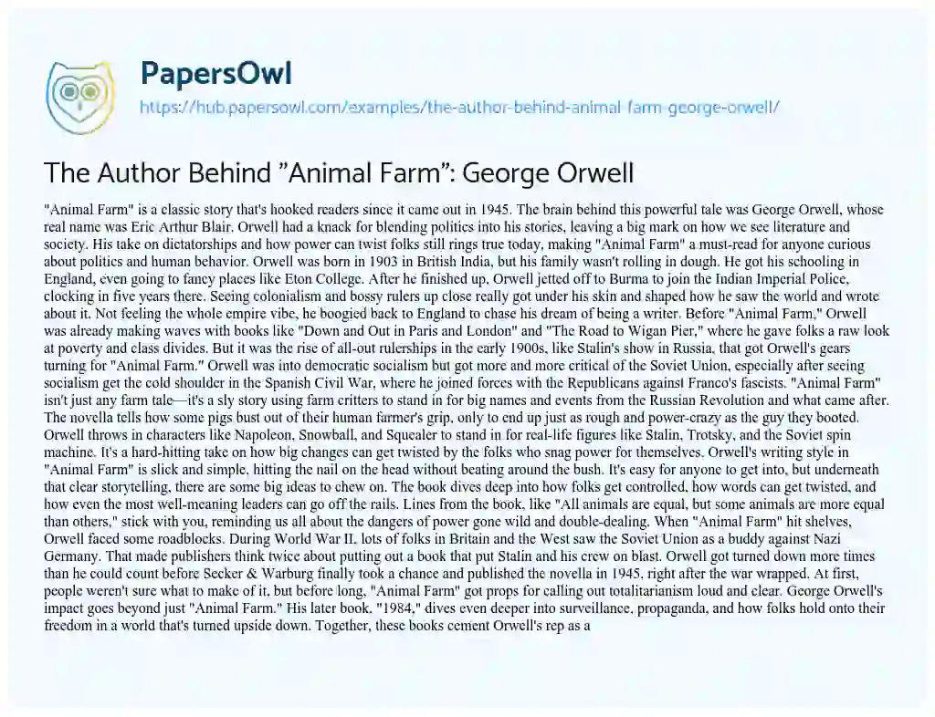 Essay on The Author Behind “Animal Farm”: George Orwell