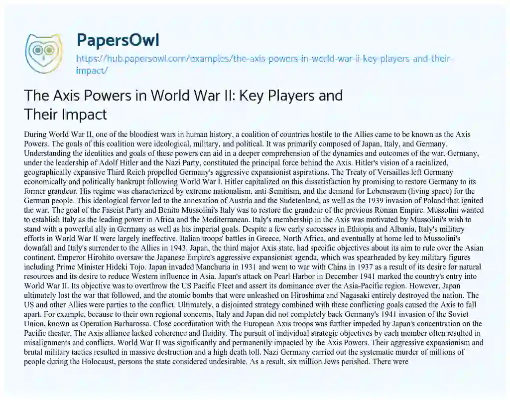 Essay on The Axis Powers in World War II: Key Players and Their Impact