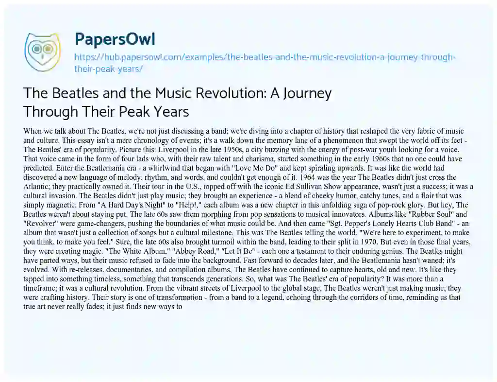 Essay on The Beatles and the Music Revolution: A Journey Through Their Peak Years