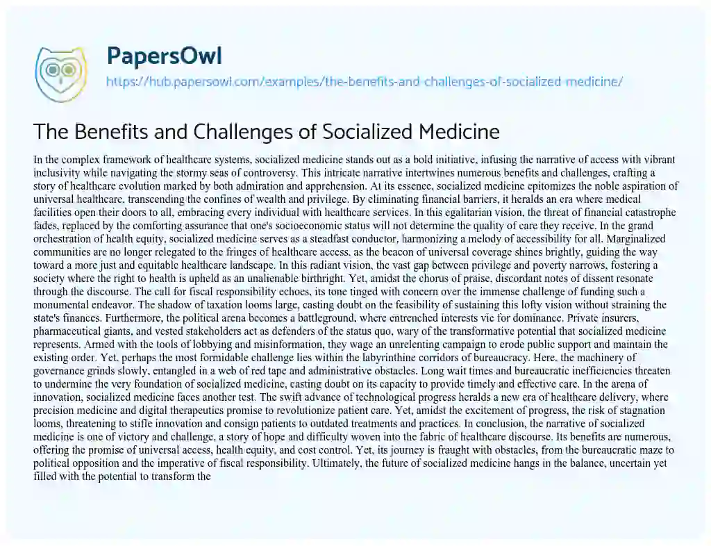 Essay on The Benefits and Challenges of Socialized Medicine