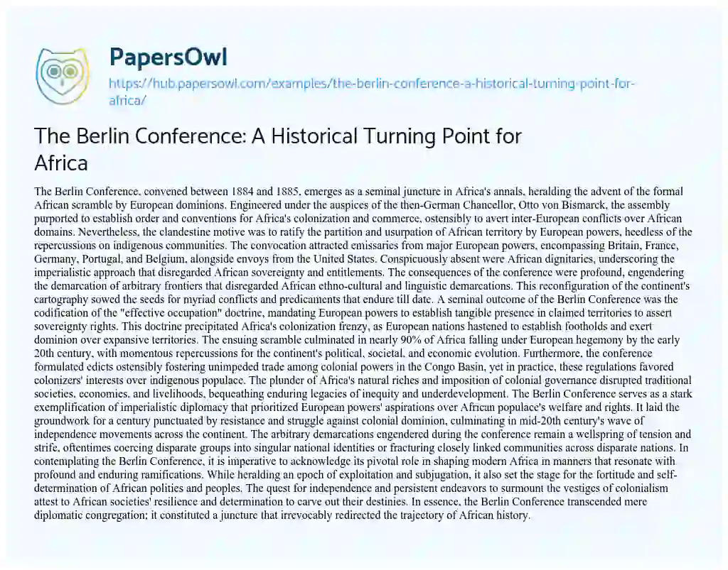 Essay on The Berlin Conference: A Historical Turning Point for Africa