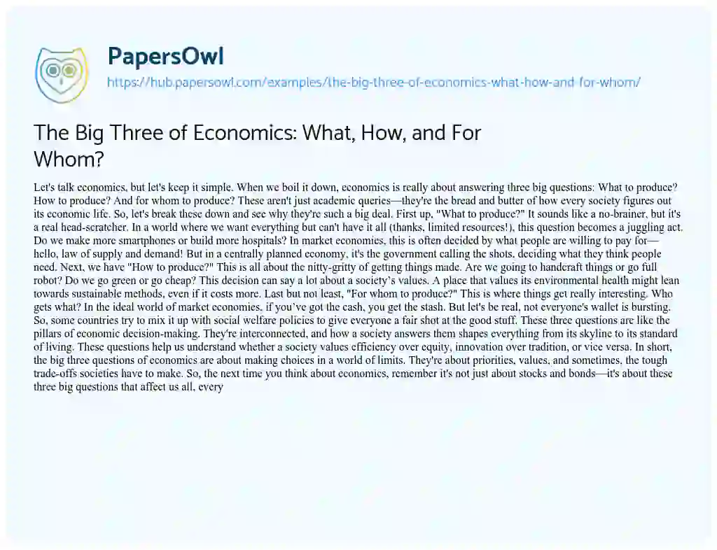 Essay on The Big Three of Economics: What, How, and For Whom?